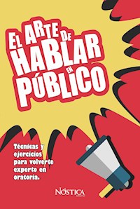 El arte de hablar en público -  - ebook