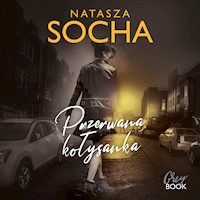 Przerwana kołysanka - Natasza Socha - ebook + audiobook + książka