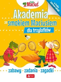 Akademia ze smokiem Maciusiem dla trzylatków -  - książka