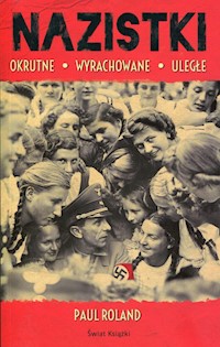 Nazistki - Paul Roland - książka
