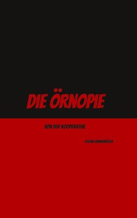 Die Örnopie - Stefan Winnemöller - ebook