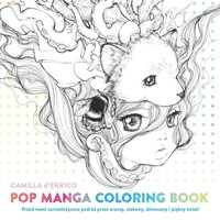 Pop manga coloring book - D'Errico Camilla - książka