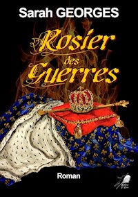 Rosier des Guerres - Sarah Georges - ebook