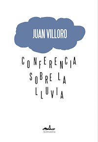 Conferencia sobre la lluvia - Villoro Juan - ebook