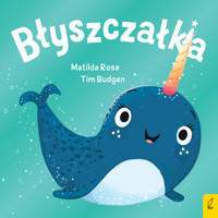 Sklepik z magicznymi zwierzętami. Błyszczałka - Matilda Rose - książka