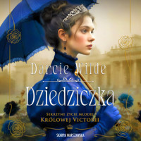 Dziedziczka - Wilde Darcie - ebook + audiobook + książka