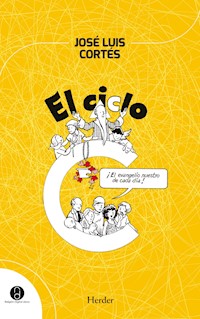 El ciclo C - José Luis Cortés Salinas - ebook