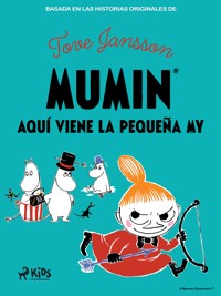 Aquí viene la Pequeña My - Jansson Tove - ebook