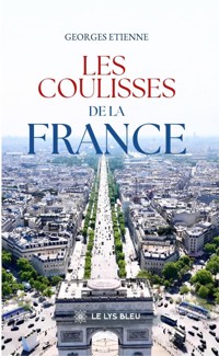 Les coulisses de la France - Georges Etienne - ebook