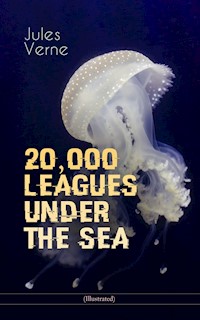 20,000 LEAGUES UNDER THE SEA (Illustrated) - Jules Verne - ebook