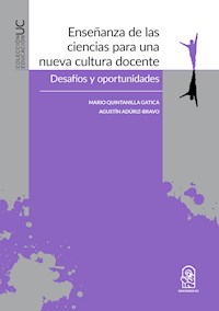 Enseñanza de las ciencias para una nueva cultura docente - Mario Quintanilla - ebook