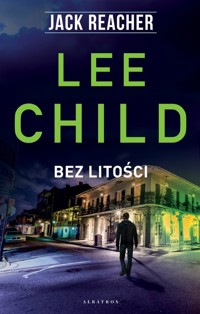 Jack Reacher Bez litości - Lee Child - książka