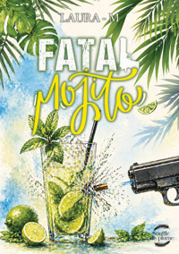 Fatal Mojito - Laura M - ebook