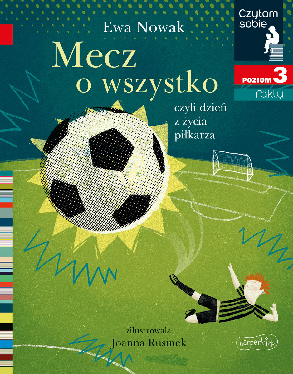 Mecz o wszystko. Czytam sobie. Poziom 3 - Ewa Nowak - książka