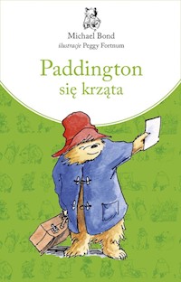 Paddington się krząta - Michael Bond - książka