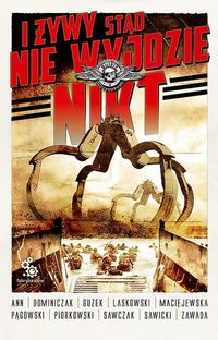 I żywy stąd nie wyjdzie nikt -  - książka