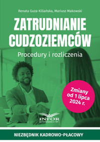Zatrudnianie cudzoziemców - Guza-Kiliańska Renata , Makowski Mariusz - książka