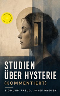Studien über Hysterie (Kommentiert) - Sigmund Freud - ebook