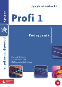 Profi 1 Podręcznik - Dittrich Roland, Kujawa Barbara, Multańska Małgorzata - książka