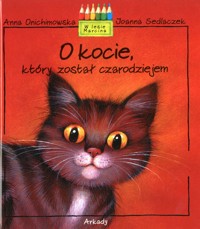 O kocie, który został czarodziejem - Anna Onichimows - ebook