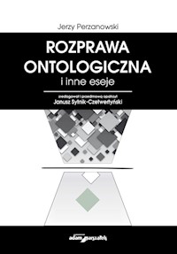 Rozprawa ontologiczna i inne eseje - Jerzy Perzanowski - książka