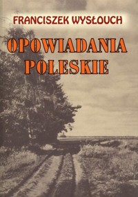 Opowiadania Poleskie - Tom Clancy - książka