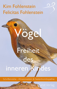 Vögel - Freiheit des inneren Kindes - Kim Fohlenstein - ebook