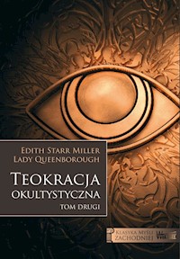 Teokracja okultystyczna - Miller Edith Starr - książka