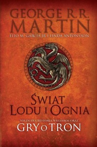 Świat lodu i ognia - Martin George R. R - książka