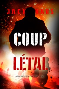 Coup létal (Un thriller d'action Derek Vesper — tome 2) - Jack Mars - ebook