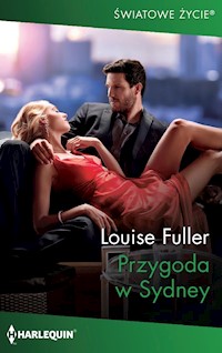 Przygoda w Sydney (Światowe Życie) - Louise Fuller - ebook