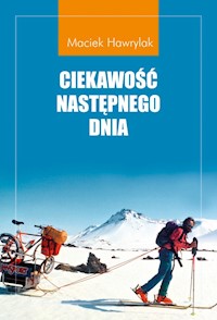 Ciekawość następnego dnia - Hawrylak Maciek - książka