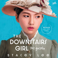 The Downstairs Girl. Bez gorsetu - Lee Stacey - ebook + audiobook