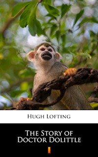 The Story of Doctor Dolittle - Hugh Lofting - ebook