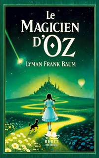 Le Magicien d'Oz - Lyman Frank Baum - ebook