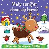 Mały renifer chce się bawić -  - książka