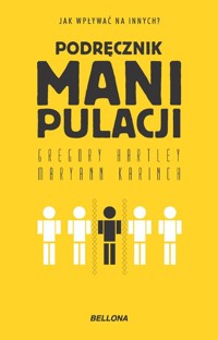 Podręcznik manipulacji - Hartley Gregory,Karinch Maryann - książka