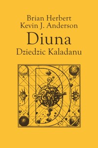 Trylogia Kaladanu. Diuna. Dziedzic Kaladanu - Herbert Brian, Kevin J. Anderson - ebook