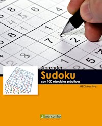 Aprender Sudoku con 100 ejercicios prácticos - MEDIAactive - ebook