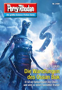 Perry Rhodan 3156: Die Wandlungen des Ossan Bak -  Leo Lukas - ebook