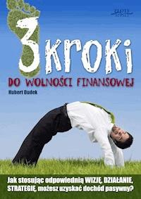 3 kroki do wolności finansowej - Hubert dudek - audiobook