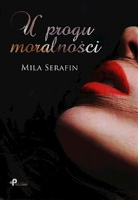 U progu moralności - Serafin Mila - książka
