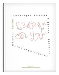 Zwierzęta domowe w języku i kulturze. - Kielak Olga - książka