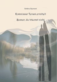 Kommissar Terani ermittelt - Bettina Bäumert - ebook