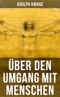 Über den Umgang mit Menschen - Adolph Knigge - ebook