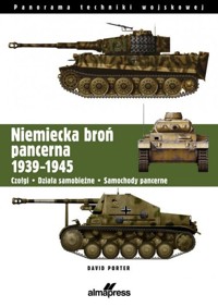 Niemiecka broń pancerna 1939-1945 - David Porter - książka