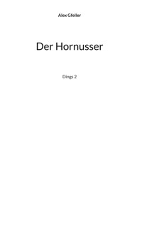 Der Hornusser - Alex Gfeller - ebook