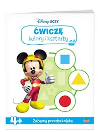 Disney uczy Miki i Raźni Rajdowcy Ćwiczę kolory i kształty -  - książka