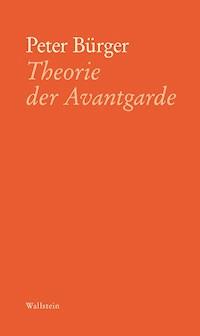Theorie der Avantgarde - Peter Burger - ebook
