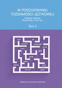 W poszukiwaniu tożsamości językowej Tom 2 -  - książka